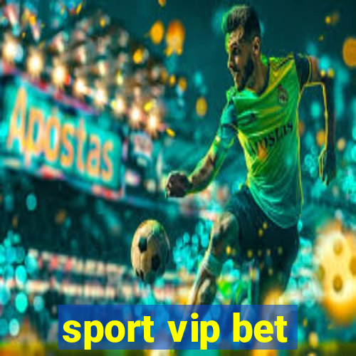 sport vip bet