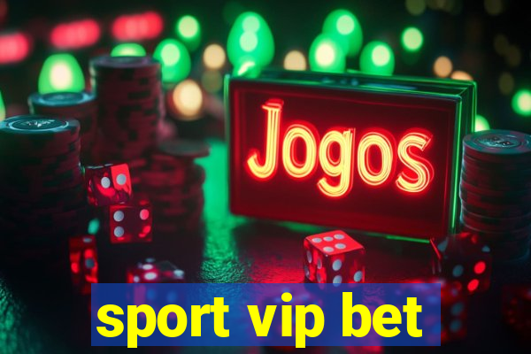 sport vip bet