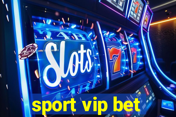 sport vip bet