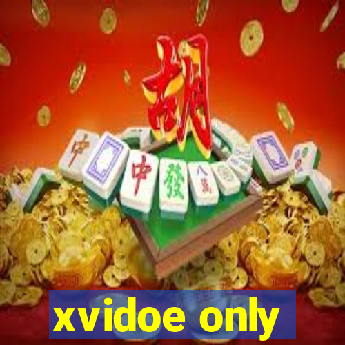 xvidoe only