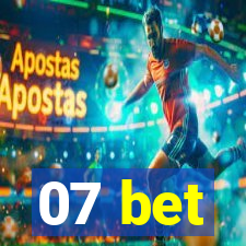 07 bet