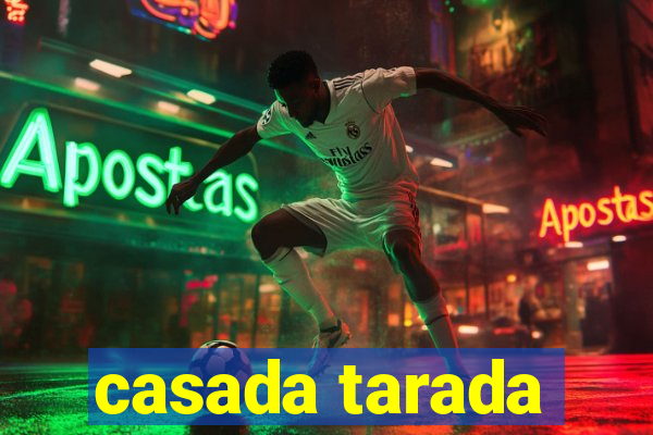 casada tarada