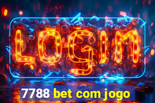 7788 bet com jogo