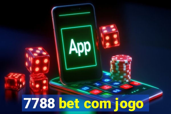 7788 bet com jogo