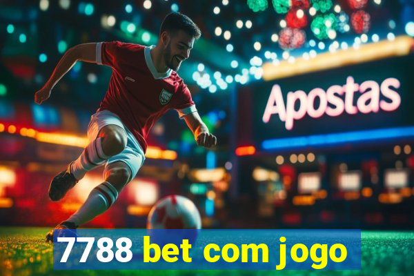 7788 bet com jogo