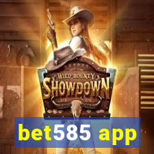 bet585 app