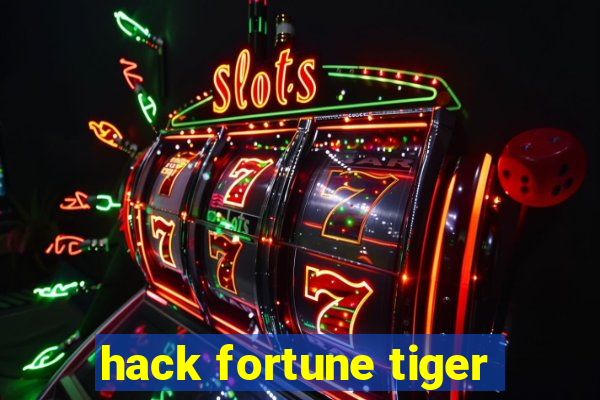 hack fortune tiger