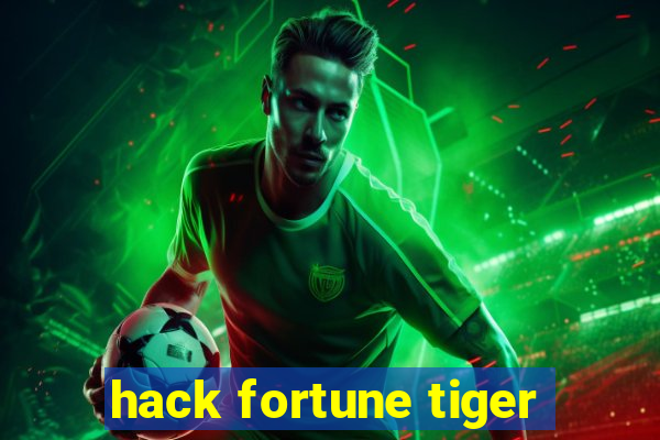 hack fortune tiger