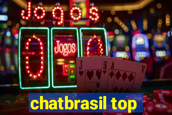 chatbrasil top