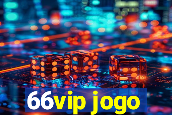 66vip jogo