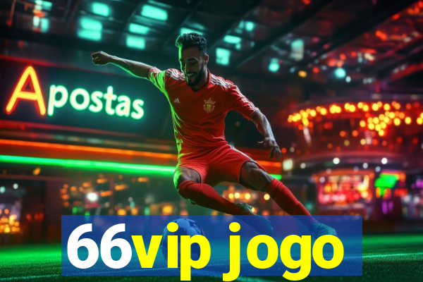 66vip jogo