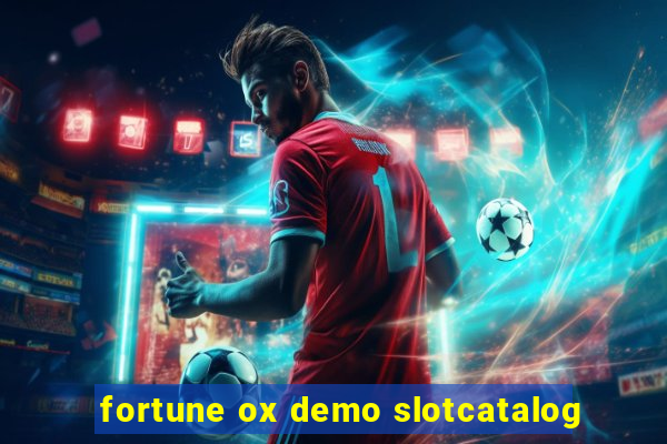 fortune ox demo slotcatalog