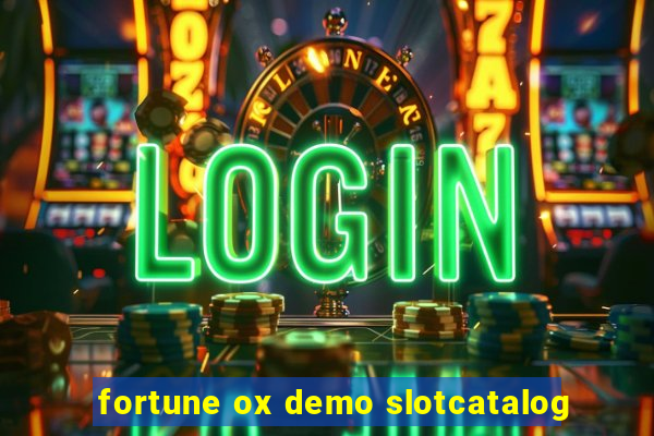 fortune ox demo slotcatalog