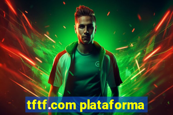 tftf.com plataforma