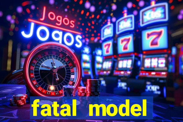 fatal model barreiras ba