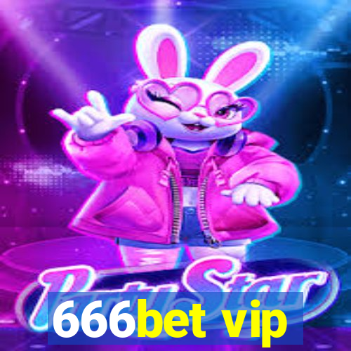 666bet vip