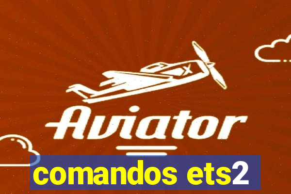 comandos ets2