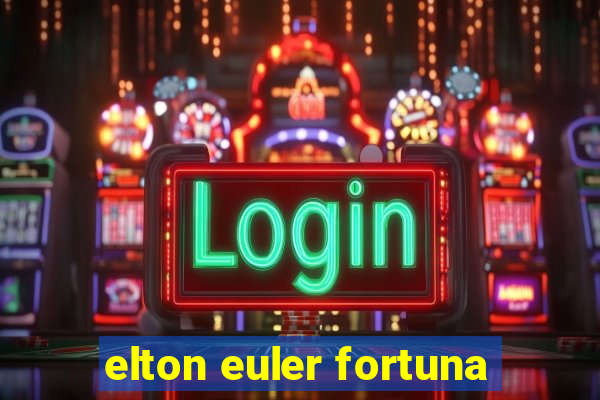 elton euler fortuna