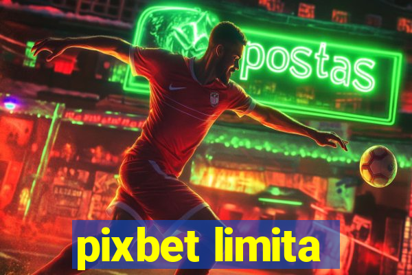 pixbet limita