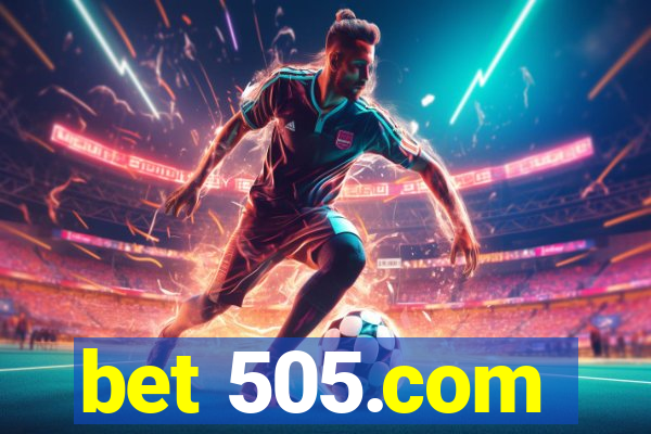 bet 505.com