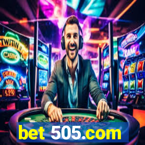 bet 505.com