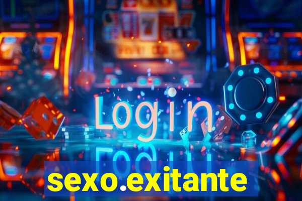 sexo.exitante