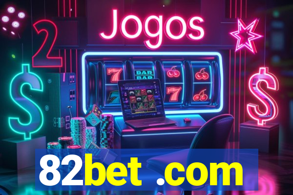 82bet .com