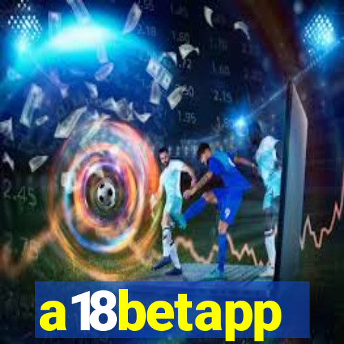 a18betapp