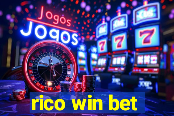 rico win bet