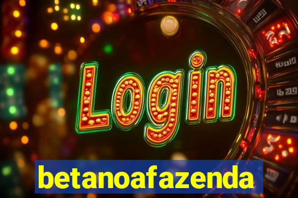 betanoafazenda