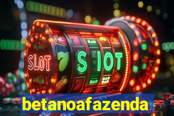 betanoafazenda