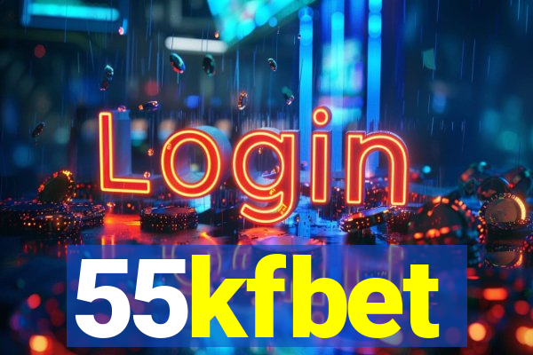 55kfbet