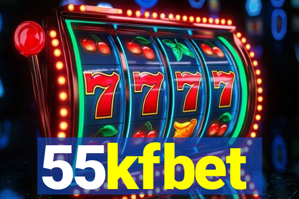 55kfbet