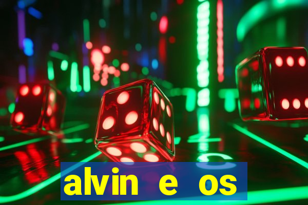 alvin e os esquilos personagens nomes