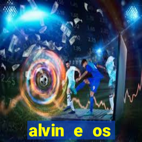 alvin e os esquilos personagens nomes