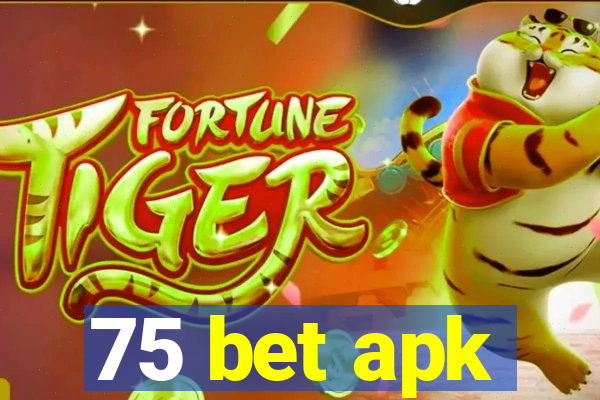 75 bet apk