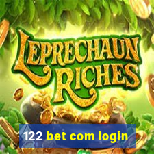 122 bet com login