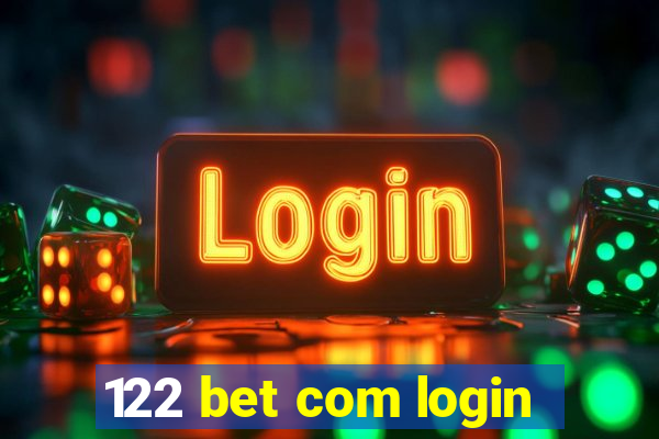 122 bet com login