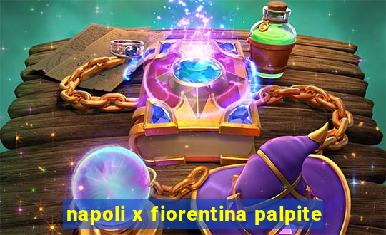 napoli x fiorentina palpite