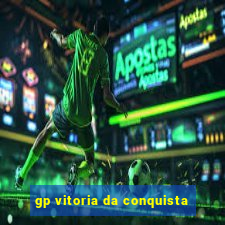 gp vitoria da conquista