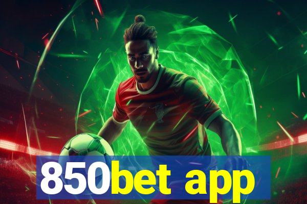 850bet app