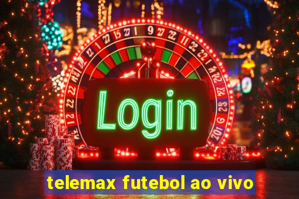 telemax futebol ao vivo