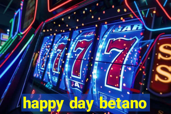 happy day betano