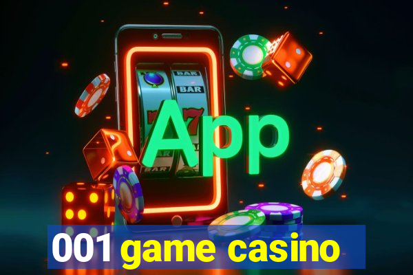 001 game casino