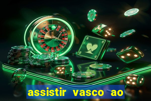 assistir vasco ao vivo futemax