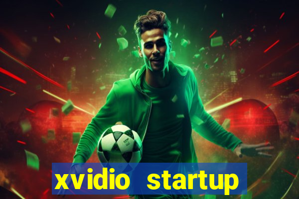 xvidio startup brasil 2024