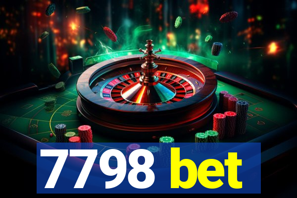 7798 bet