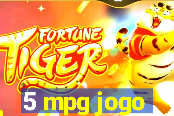 5 mpg jogo