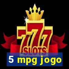 5 mpg jogo