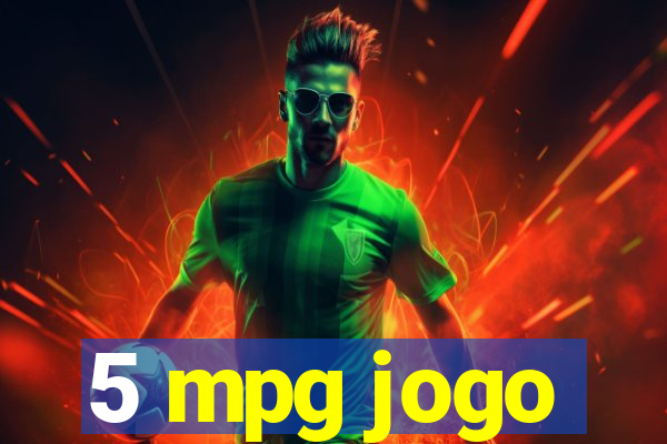 5 mpg jogo